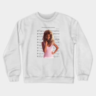 Whitney Houston I wanna Dance with Somebody Crewneck Sweatshirt